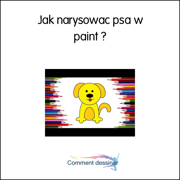 Jak narysować psa w paint